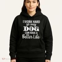 Dog Lovers Motivational Quote Hoodie thumb 5