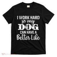 Dog Lovers Motivational Quote T-Shirt thumb 0