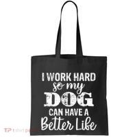 Dog Lovers Motivational Quote Tote Bag thumb 0