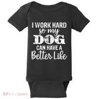 Dog Lovers Motivational Quote Baby Bodysuit thumb 0