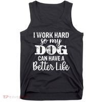 Dog Lovers Motivational Quote Tank Top thumb 0