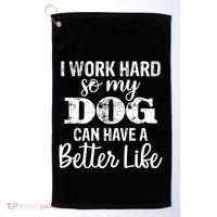 Dog Lovers Motivational Quote Golf Towel thumb 0