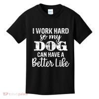 Dog Lovers Motivational Quote Kids T-Shirt thumb 0