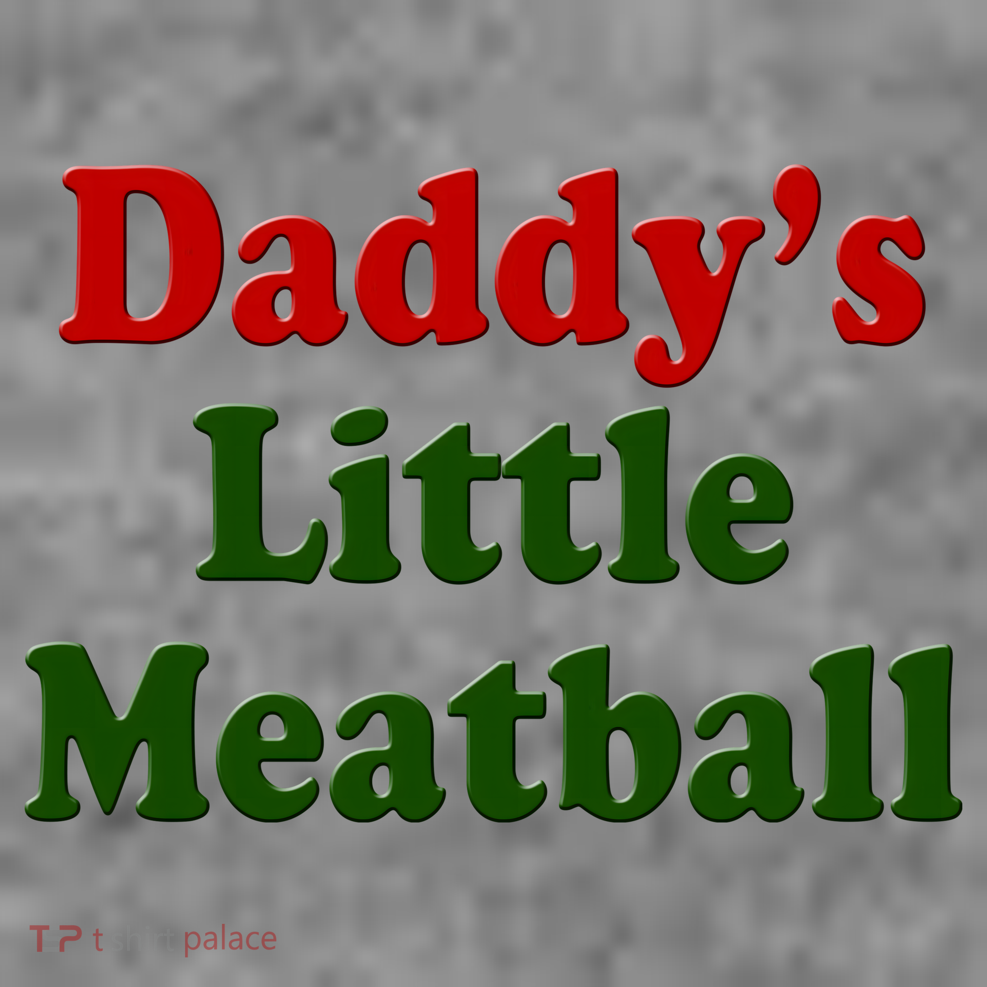 Daddys Little Meatball Cute Gift Toddler Hoodie