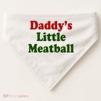 Daddys Little Meatball Cute Gift USA-Made Doggie Bandana thumb 0
