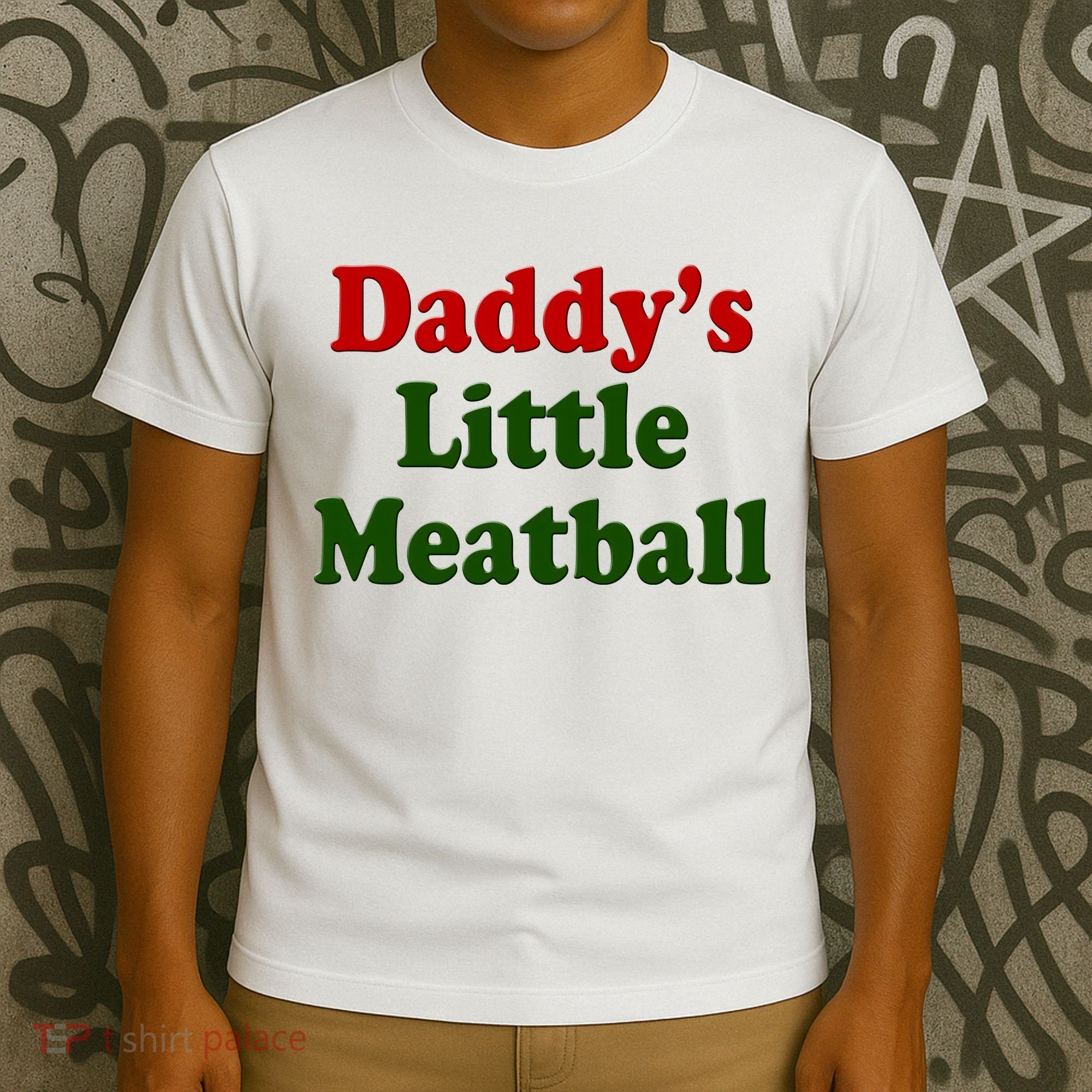 Daddys Little Meatball Cute Gift T-Shirt