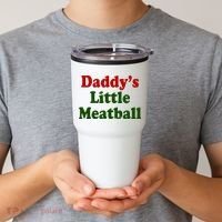 Daddys Little Meatball Cute Gift Tumbler thumb 2