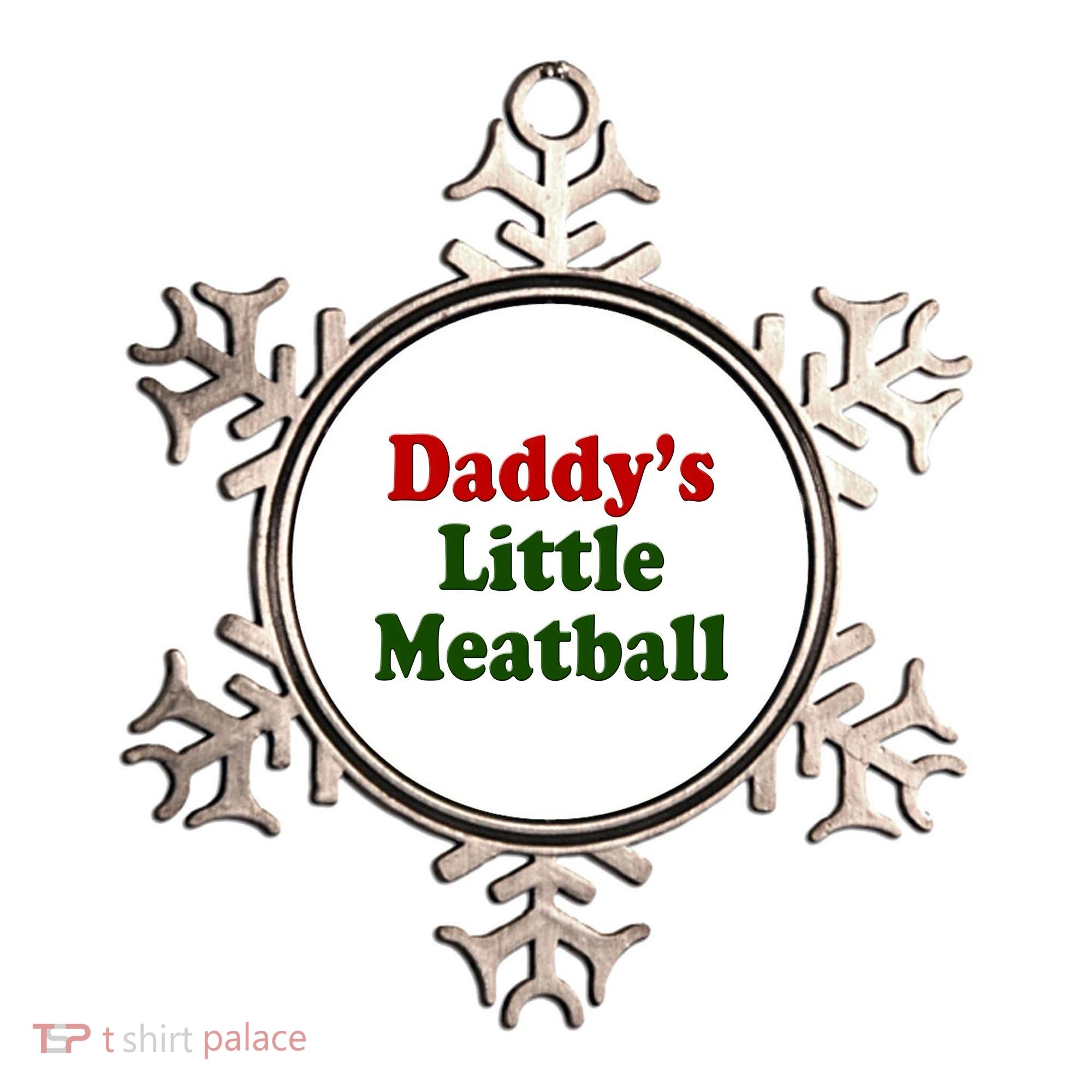 Daddys Little Meatball Cute Gift Ornament