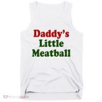 Daddys Little Meatball Cute Gift Tank Top thumb 0