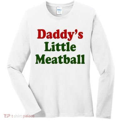 Daddys Little Meatball Cute Gift Women's Long Sleeve Shirt