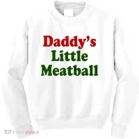 Daddys Little Meatball Cute Gift Kids Sweatshirt thumb 0
