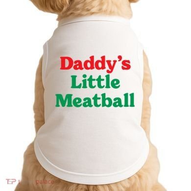 Daddy Little Meatball Italian Ironic Funny Meme Trendy Unisex Doggie Tank