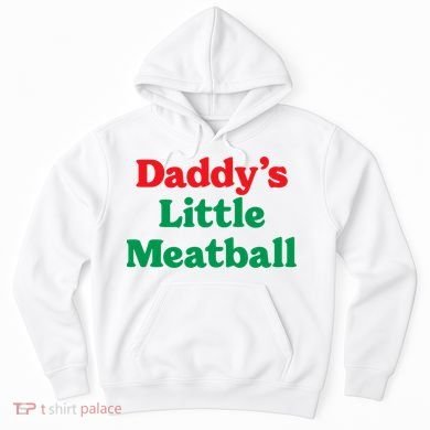 Daddy Little Meatball Italian Ironic Funny Meme Trendy Unisex Hoodie