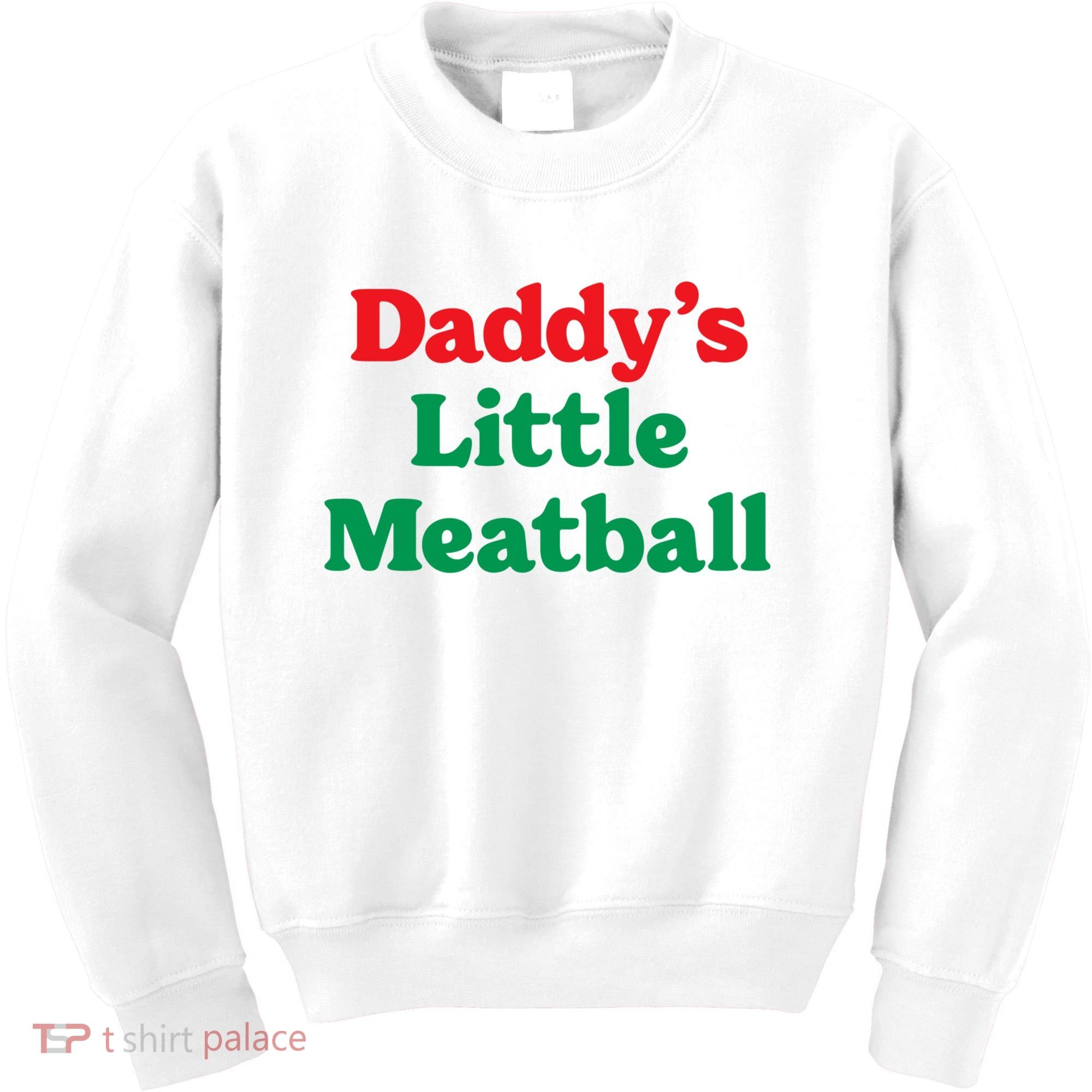 Daddy Little Meatball Italian Ironic Funny Meme Trendy Unisex Kids Sweatshirt