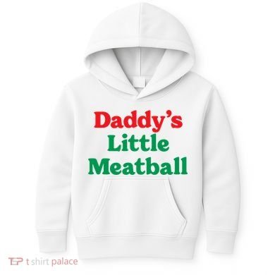Daddy Little Meatball Italian Ironic Funny Meme Trendy Unisex Kids Hoodie