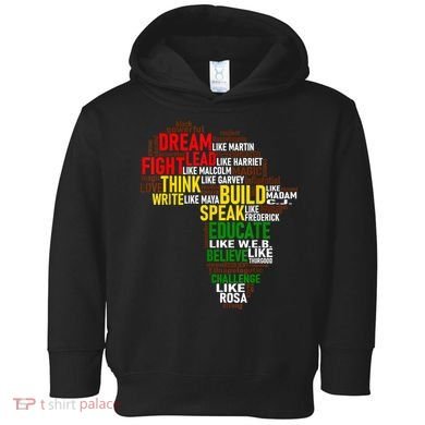 Dream Like Martin Black History Month African Celebration Toddler Hoodie