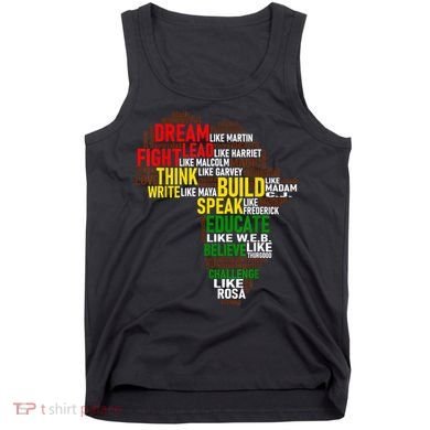 Dream Like Martin Black History Month African Celebration Tank Top