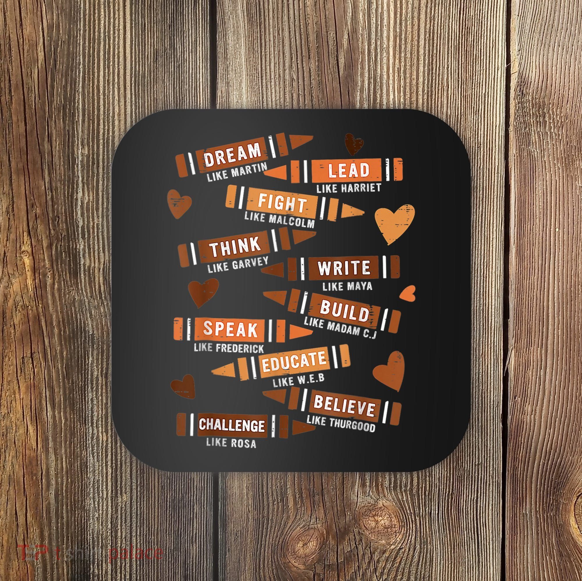 Dream Like Martin Leaders African Black History Month Coaster