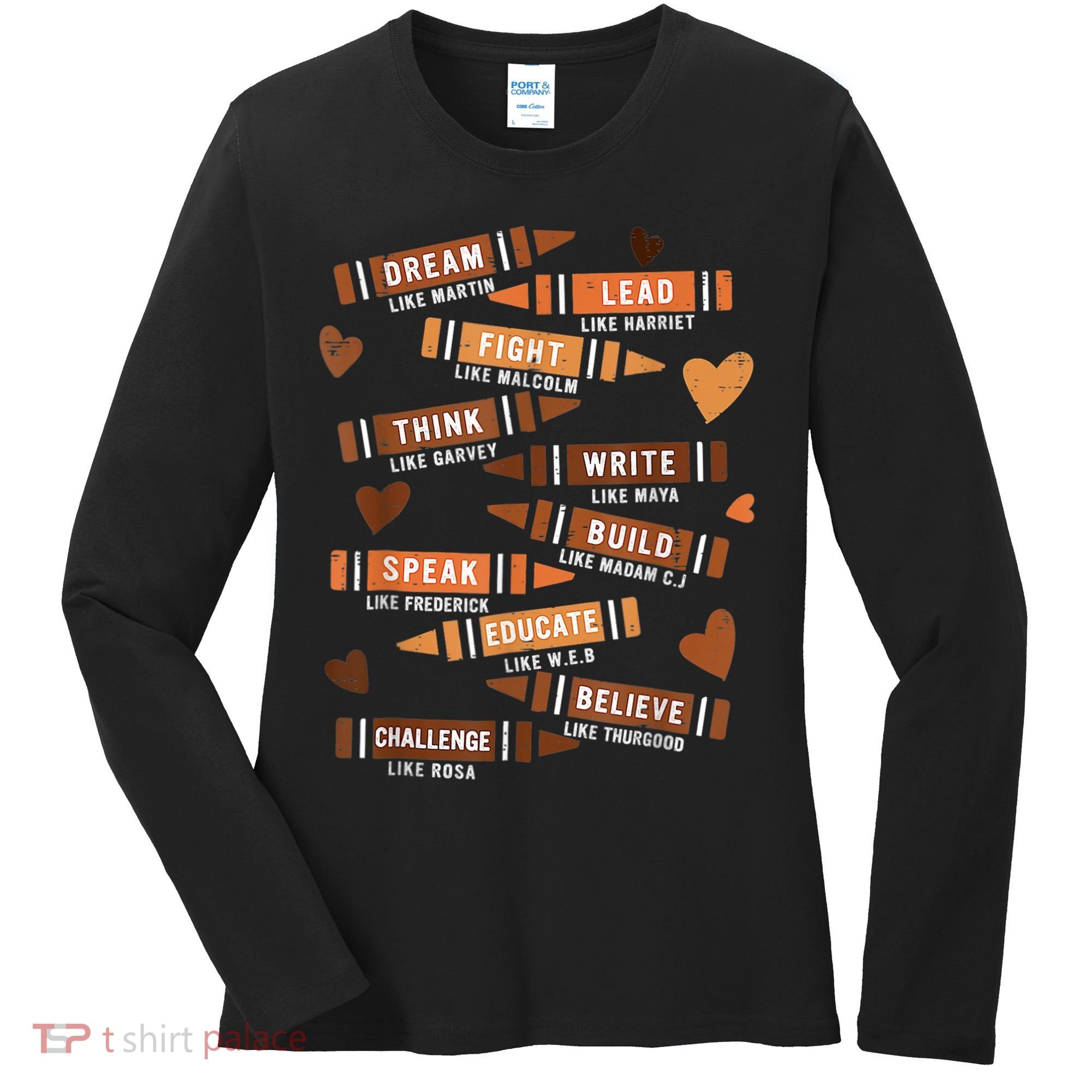Dream Like Martin Leaders African Black History Month Women's Long Sleeve Shirt