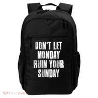 Don't Let Monday Ruin Your Sunday Cute Gift Backpack thumb 0