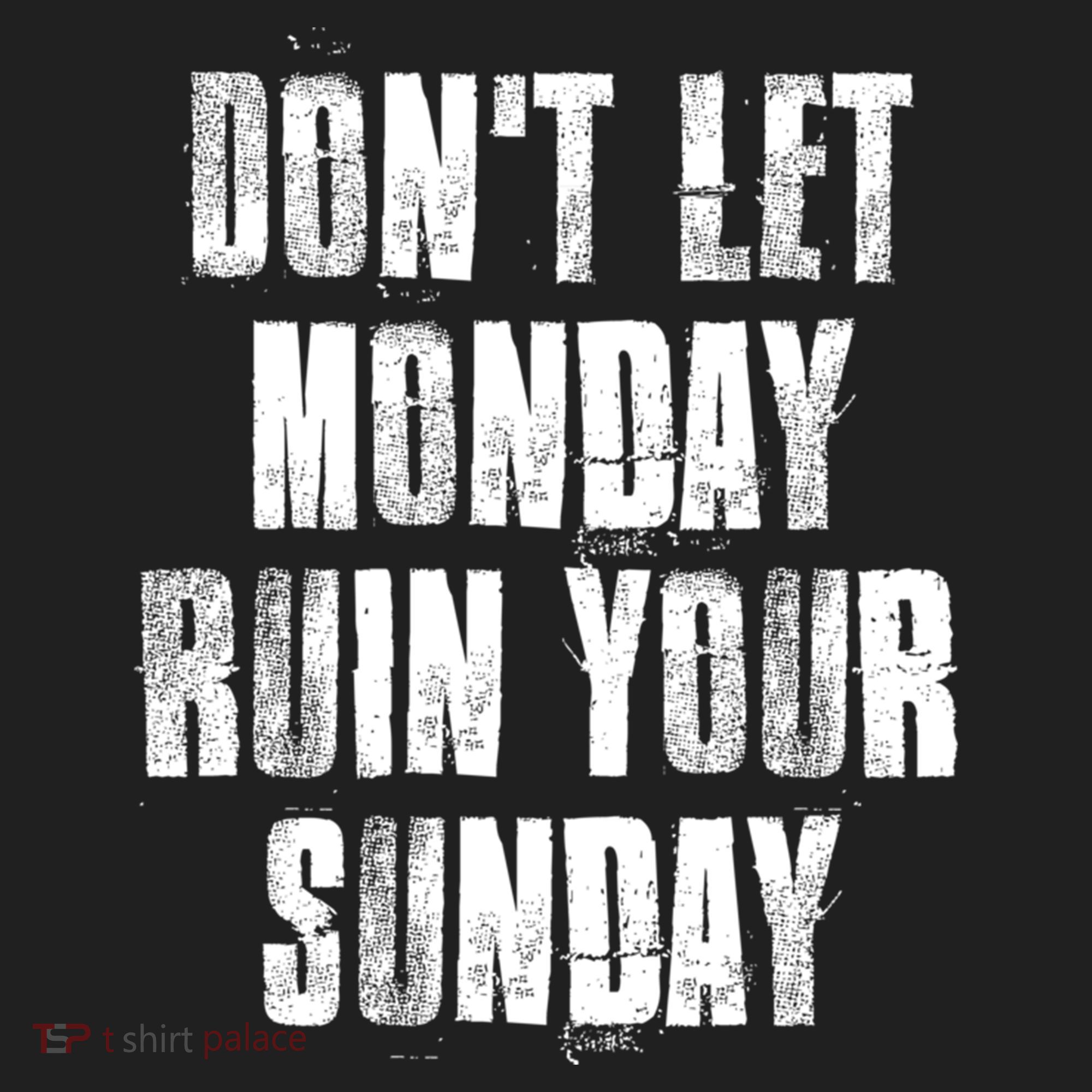 Don't Let Monday Ruin Your Sunday Cute Gift Beanie
