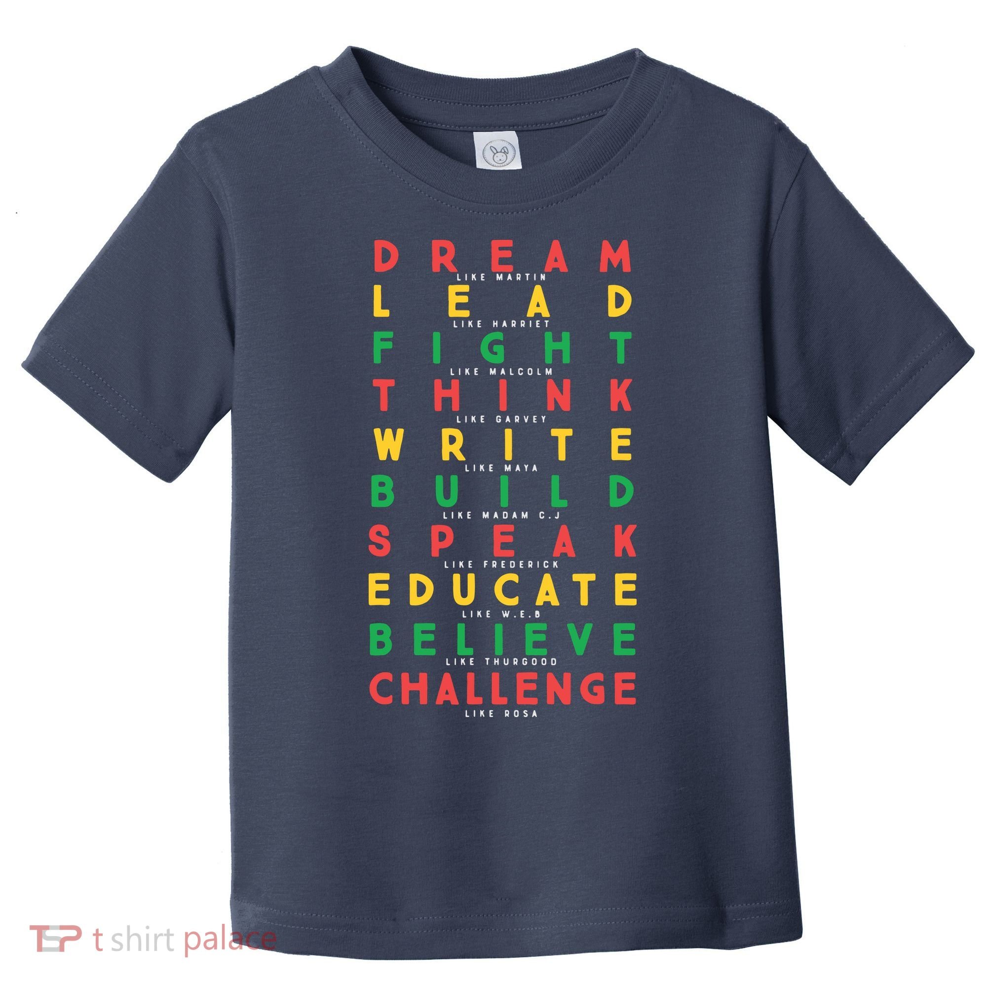 Dream Like Martin Lead Like Harriet Black History Month Toddler T-Shirt