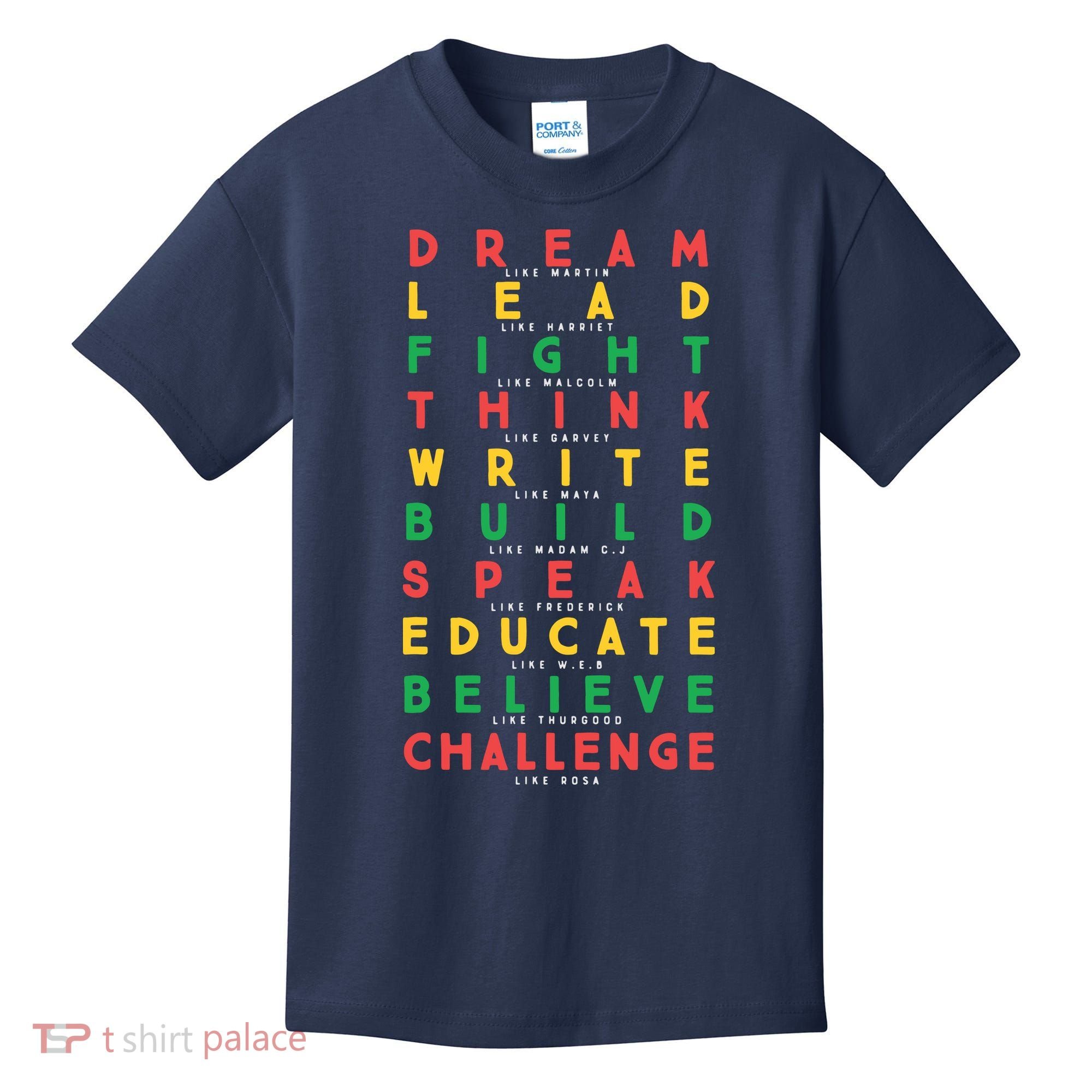 Dream Like Martin Lead Like Harriet Black History Month Kids T-Shirt