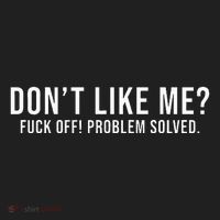 DonT Like Me Fuck Off! Problem Solved Funny Women's Sweatshirt thumb 2