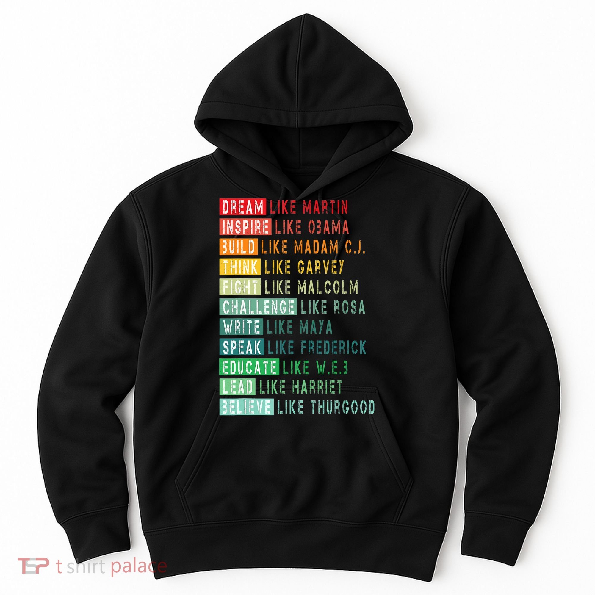 Dream Like Martin Fight Like Malcolm Inspire Like Obama TShirt Hoodie