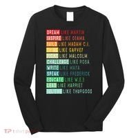 Dream Like Martin Fight Like Malcolm Inspire Like Obama TShirt Long Sleeve Shirt thumb 0