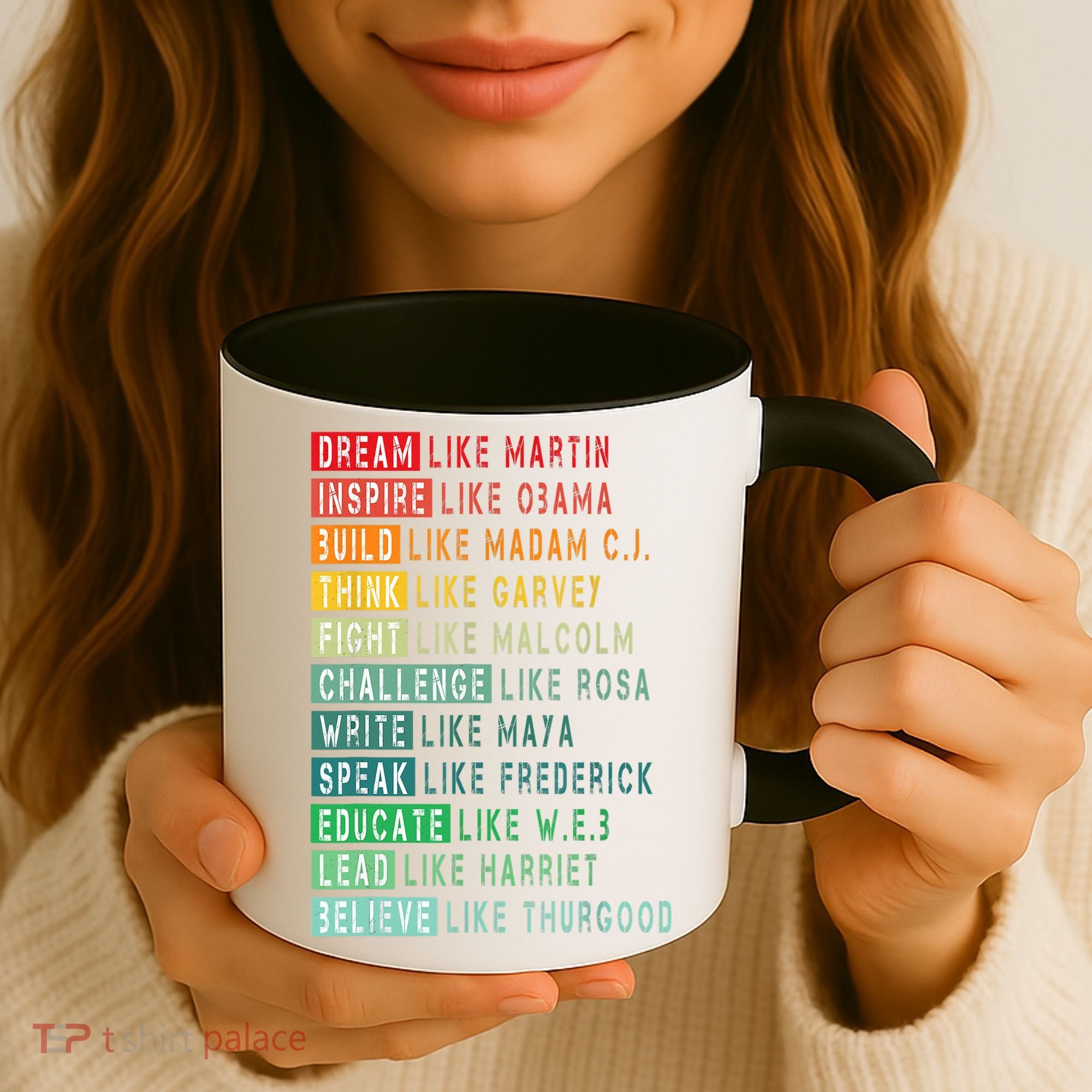 Dream Like Martin Fight Like Malcolm Inspire Like Obama TShirt Coffee Mug