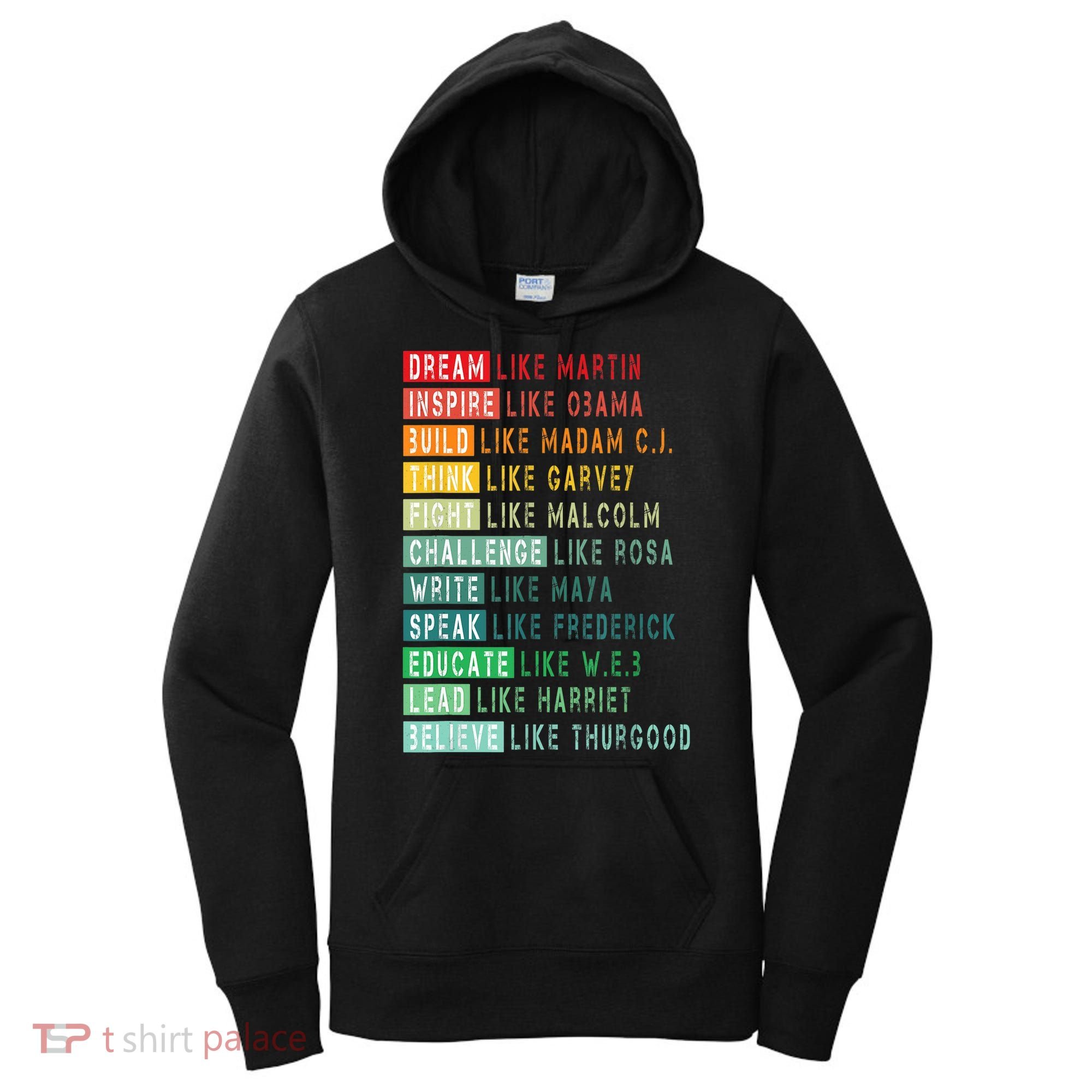 Dream Like Martin Fight Like Malcolm Inspire Like Obama TShirt Women's Hoodie