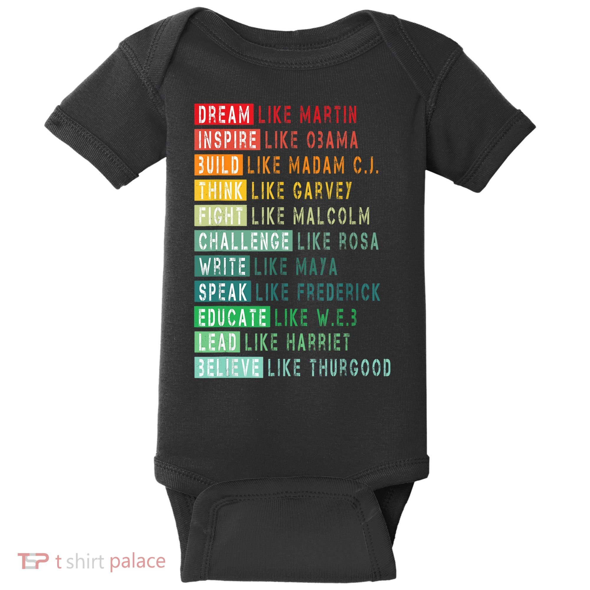 Dream Like Martin Fight Like Malcolm Inspire Like Obama TShirt Baby Bodysuit