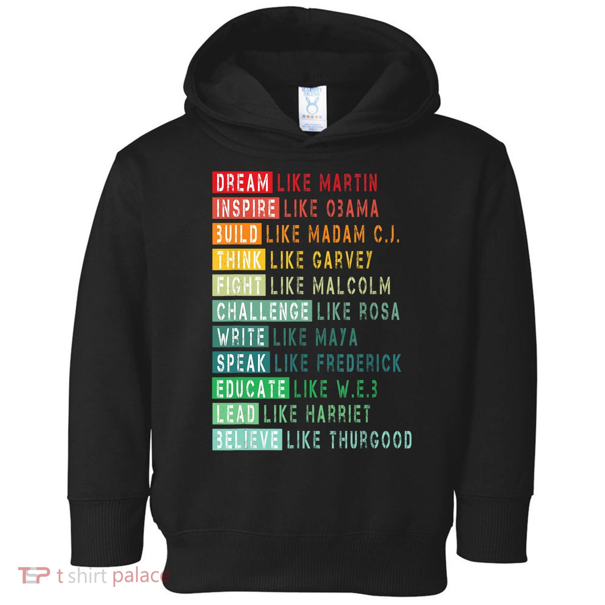 Dream Like Martin Fight Like Malcolm Inspire Like Obama TShirt Toddler Hoodie