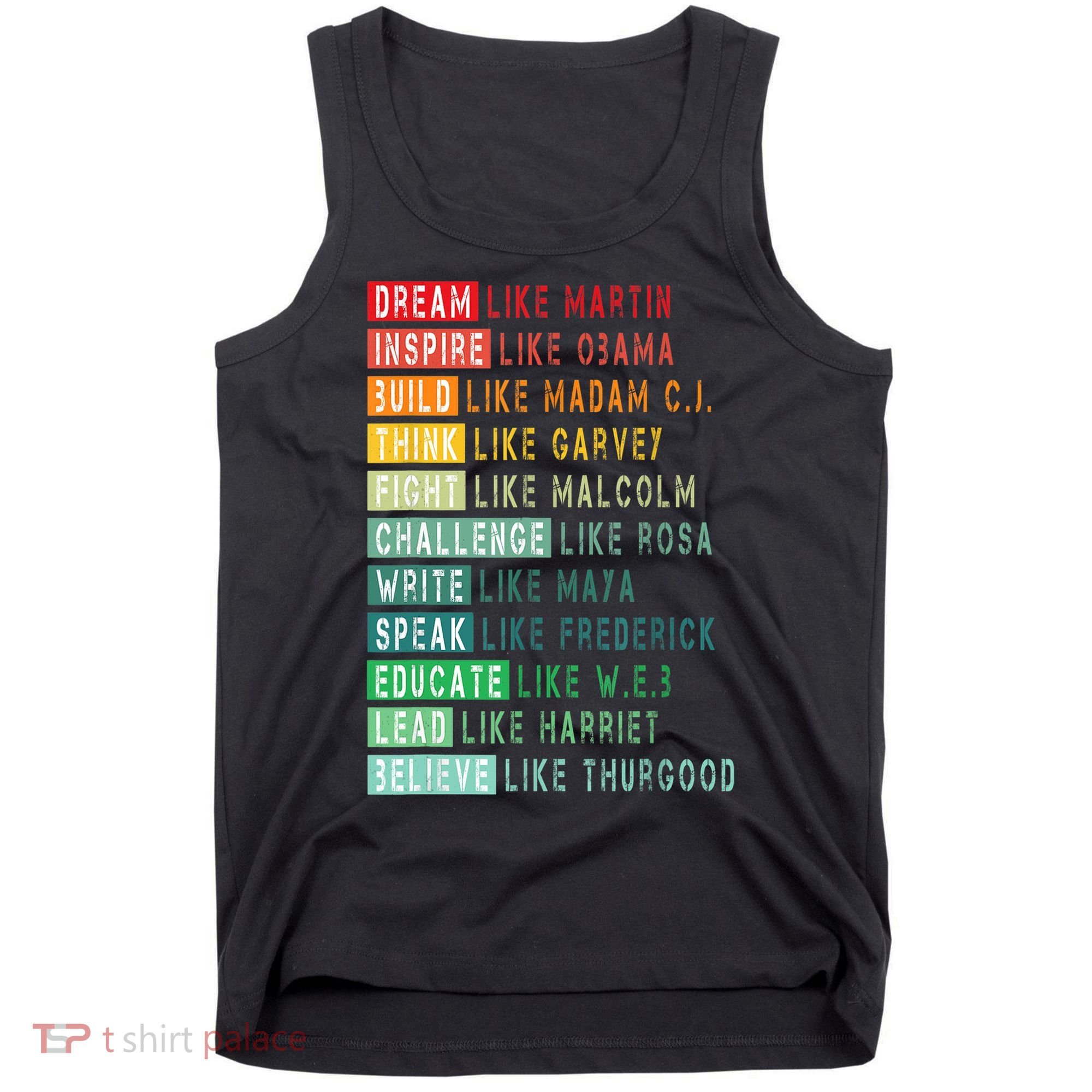 Dream Like Martin Fight Like Malcolm Inspire Like Obama TShirt Tank Top