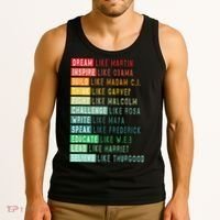 Dream Like Martin Fight Like Malcolm Inspire Like Obama TShirt Tank Top thumb 3