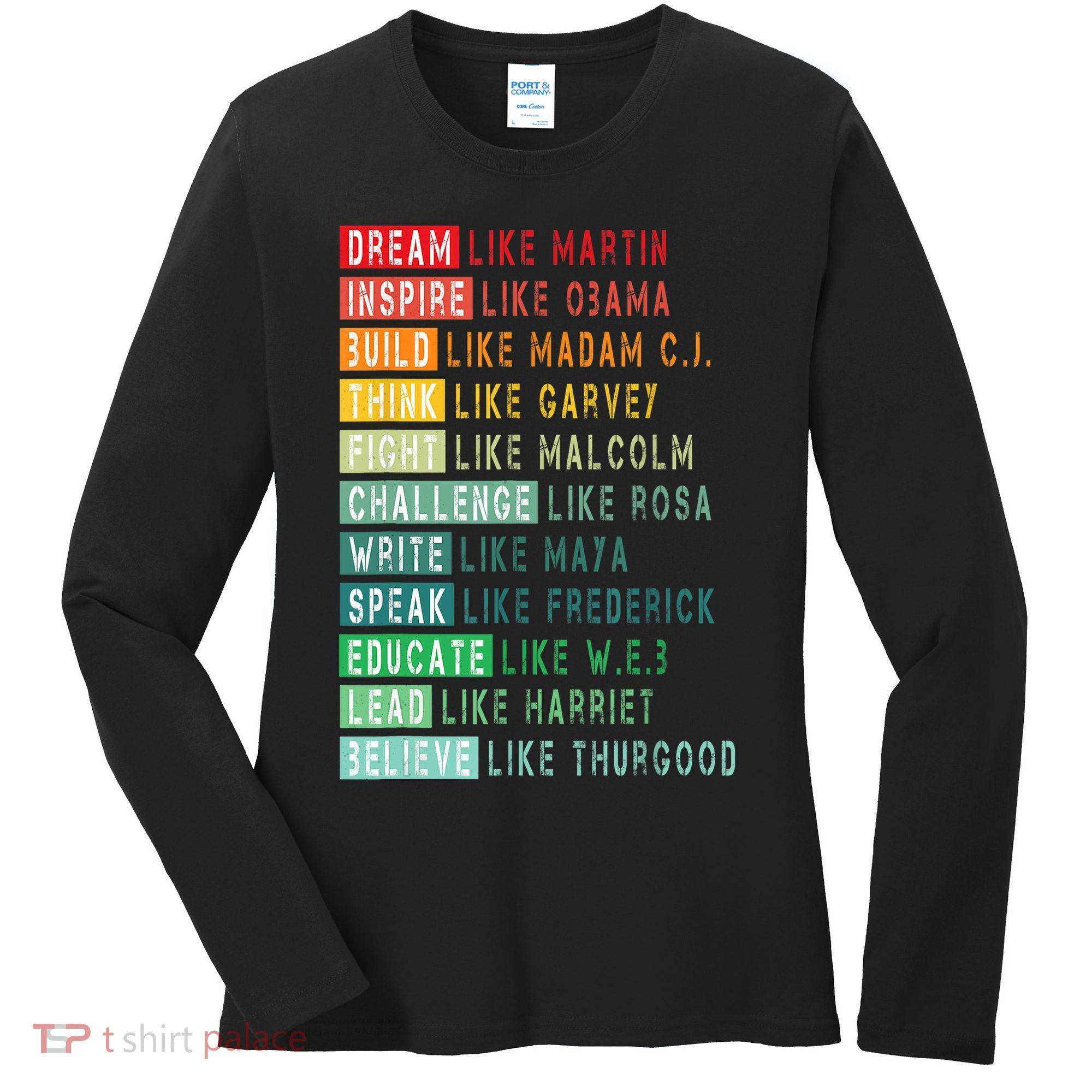 Dream Like Martin Fight Like Malcolm Inspire Like Obama TShirt Women's Long Sleeve Shirt