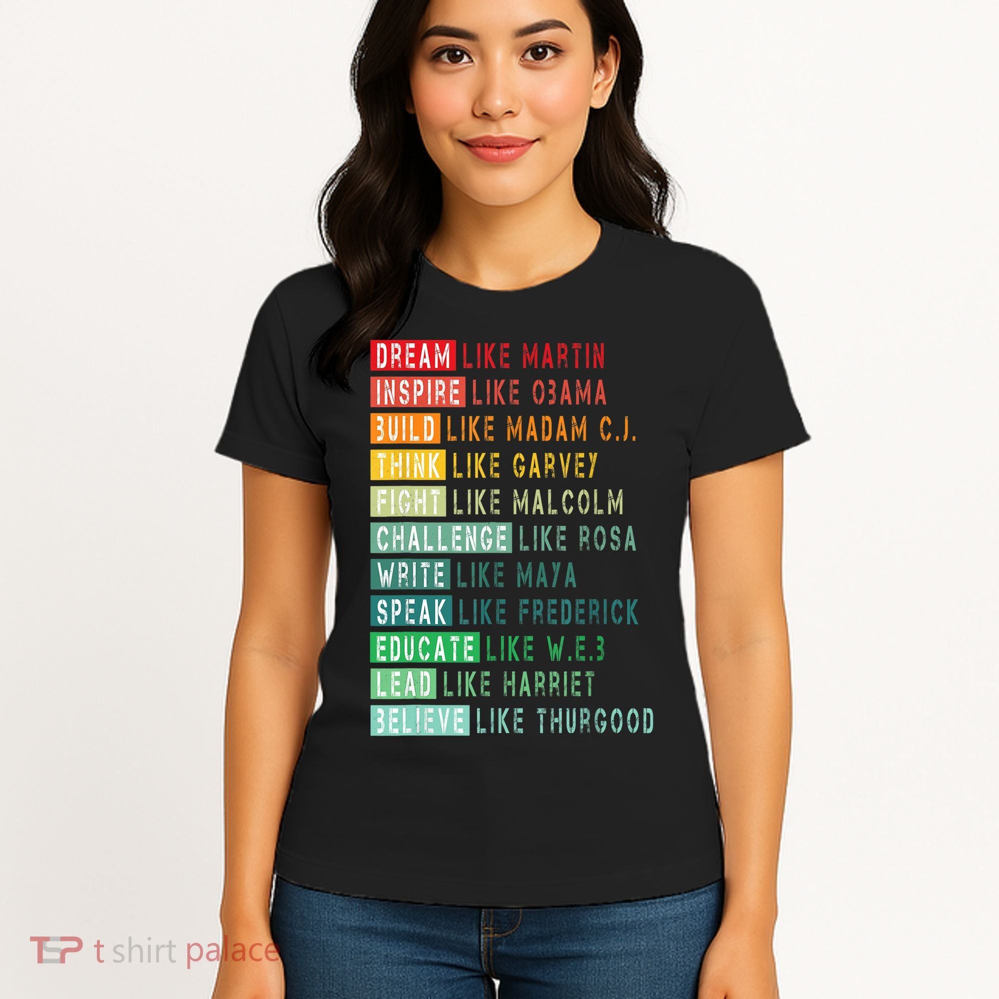 Dream Like Martin Fight Like Malcolm Inspire Like Obama TShirt Women's T-Shirt