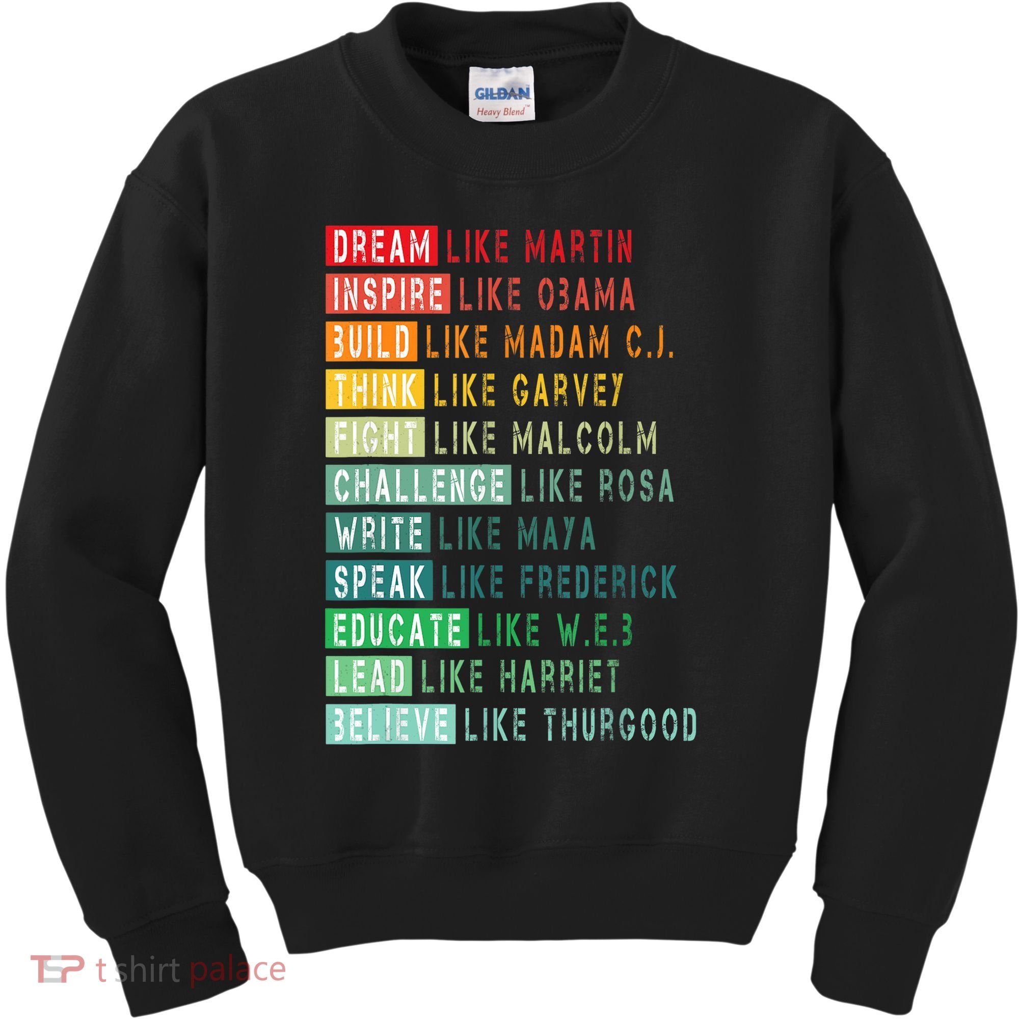 Dream Like Martin Fight Like Malcolm Inspire Like Obama TShirt Kids Sweatshirt