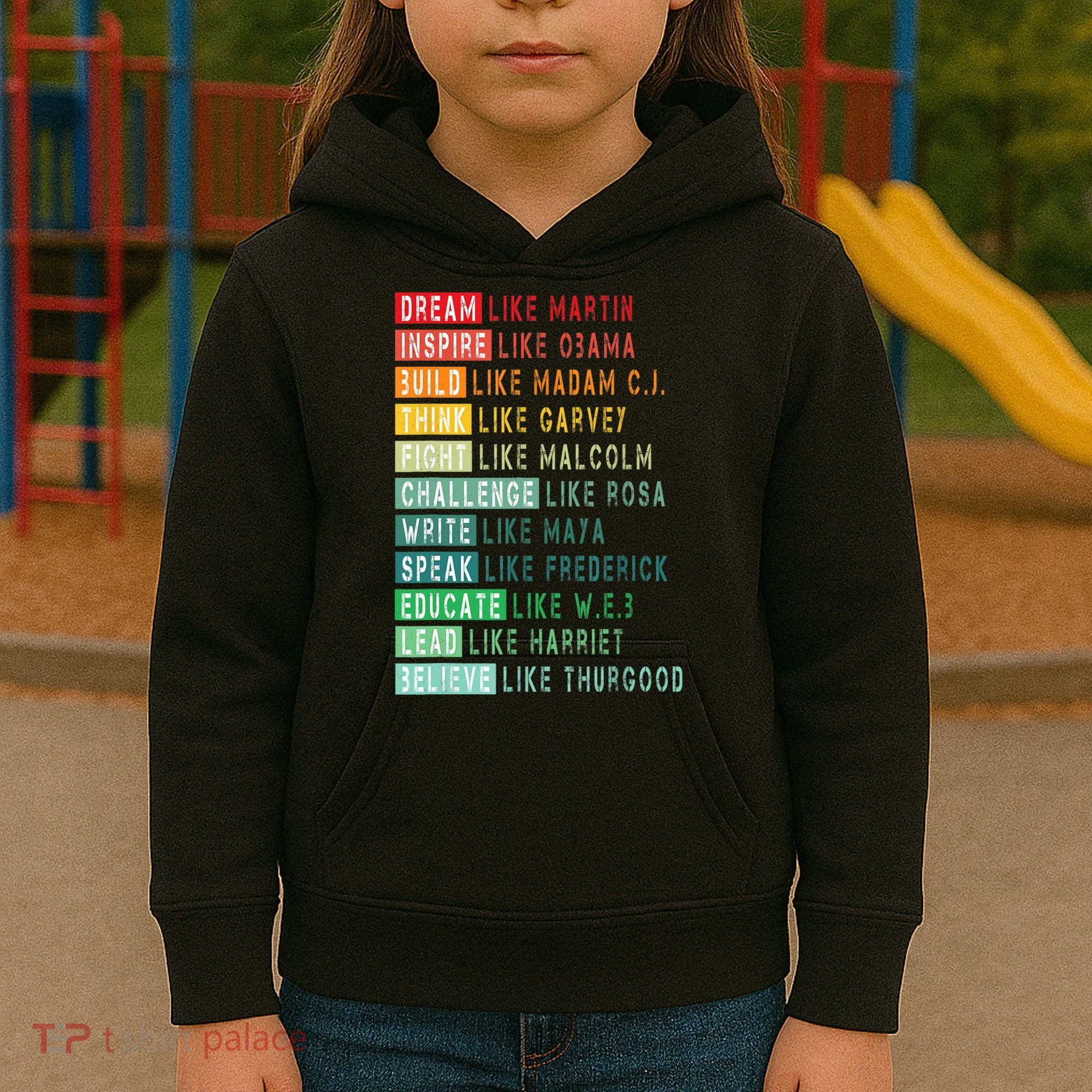 Dream Like Martin Fight Like Malcolm Inspire Like Obama TShirt Kids Hoodie