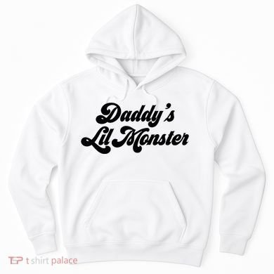 DaddyS Lil Monster Hoodie