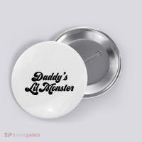DaddyS Lil Monster Button thumb 0