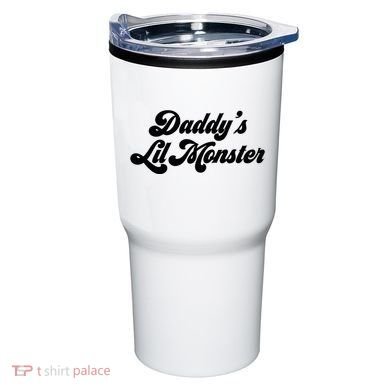 DaddyS Lil Monster Tumbler