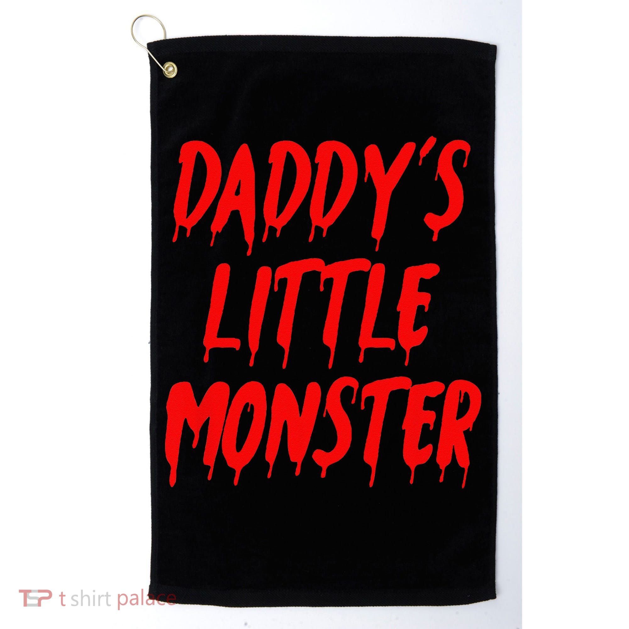 Daddys Little Monster Halloween Blood Red Golf Towel
