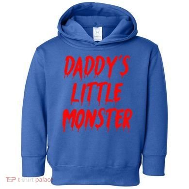 Daddys Little Monster Halloween Blood Red Toddler Hoodie