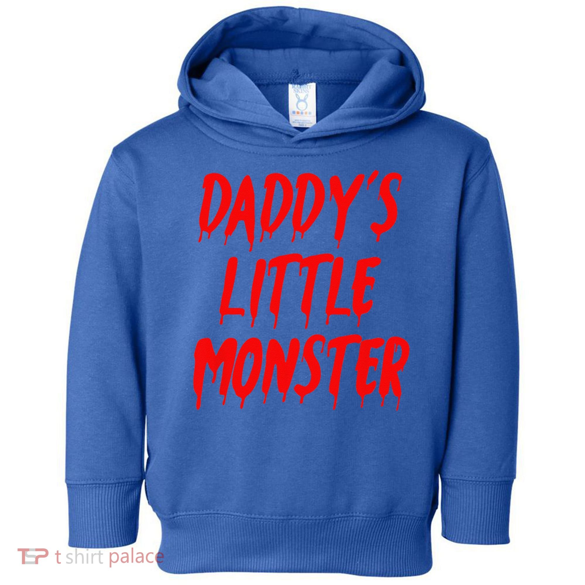 Daddys Little Monster Halloween Blood Red Toddler Hoodie
