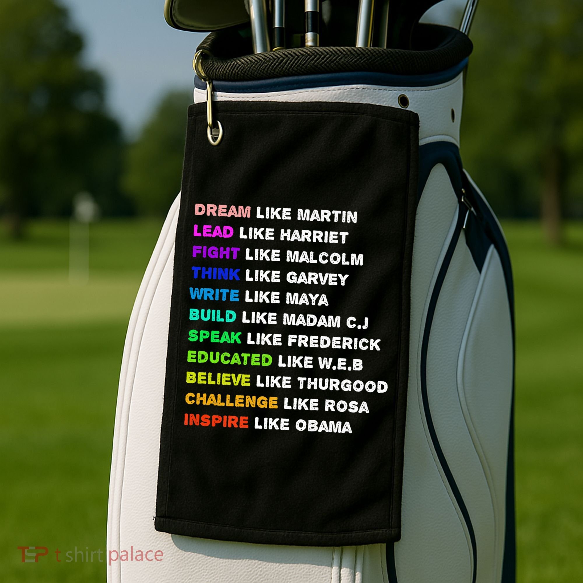 Dream Like Martin Lead Like Harriet Black History Gift Cute Gift Golf Towel