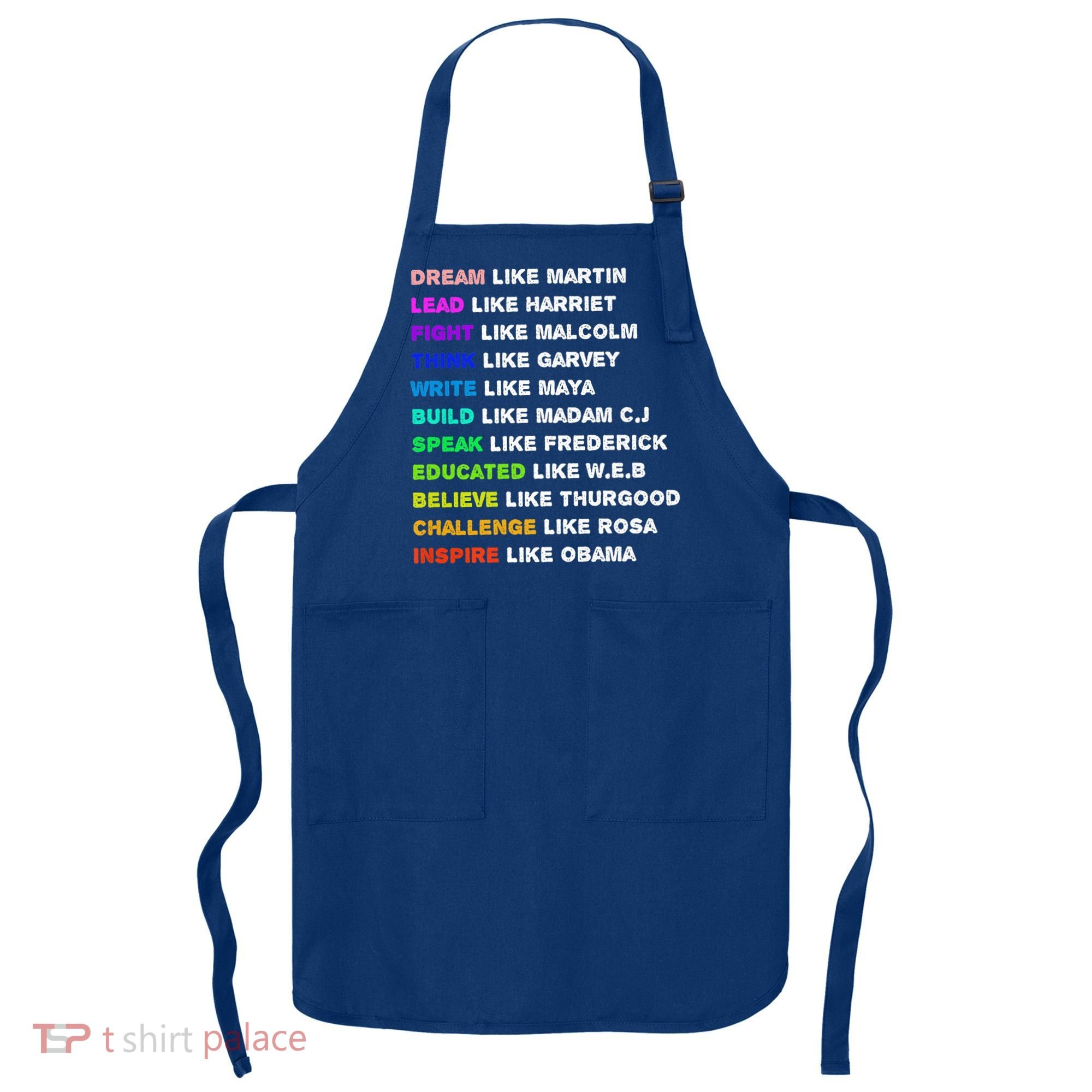 Dream Like Martin Lead Like Harriet Black History Gift Cute Gift Apron