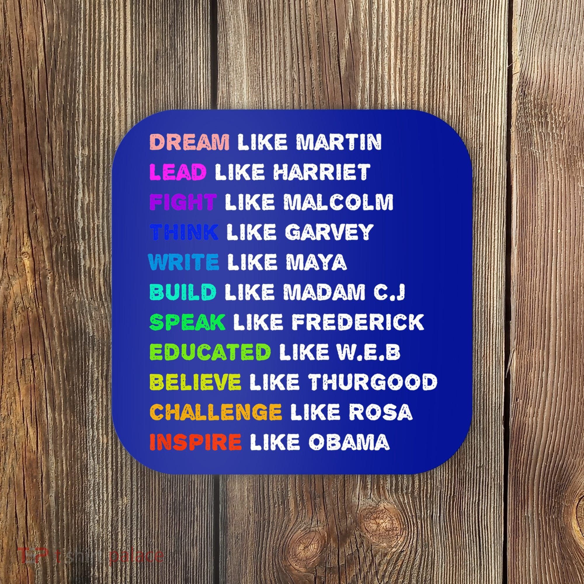 Dream Like Martin Lead Like Harriet Black History Gift Cute Gift Coaster