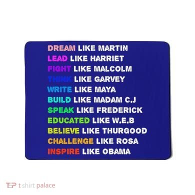 Dream Like Martin Lead Like Harriet Black History Gift Cute Gift Mousepad